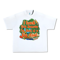 White i teach tiny humans im kind of a big deal Urban Heavy Tee - NancyCooperArtShop