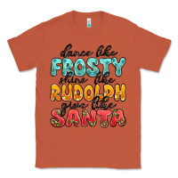 Copper dance like frosty shine like rudolph give like san Classic Tee - MaliasSmallBusiness