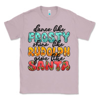 Lilac dance like frosty shine like rudolph give like san Classic Tee - MaliasSmallBusiness