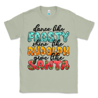Matcha dance like frosty shine like rudolph give like san Classic Tee - MaliasSmallBusiness