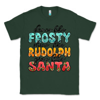 Sports Green dance like frosty shine like rudolph give like san Classic Tee - MaliasSmallBusiness