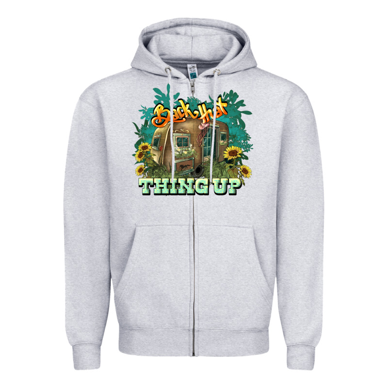 Back That Thing Up Zipper Hoodie by HowdyJamesFarm | Teevron