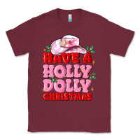 Burgundy have a holly dolly christmas Classic Tee - MaliasSmallBusiness