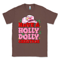 Chestnut have a holly dolly christmas Classic Tee - MaliasSmallBusiness
