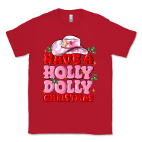 Red have a holly dolly christmas Classic Tee - MaliasSmallBusiness