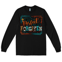Black Not perfect just forgiven Long Sleeve Tee - LillyAllenDesigns