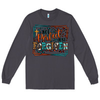 Smoke Not perfect just forgiven Long Sleeve Tee - LillyAllenDesigns