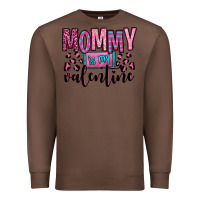 Chestnut mommy is my valentine Premium Sweatshirt - OliviaCreatesArt