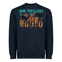 Navy and they call the thing rodeo Heavyweight Sweatshirt - Artiststas