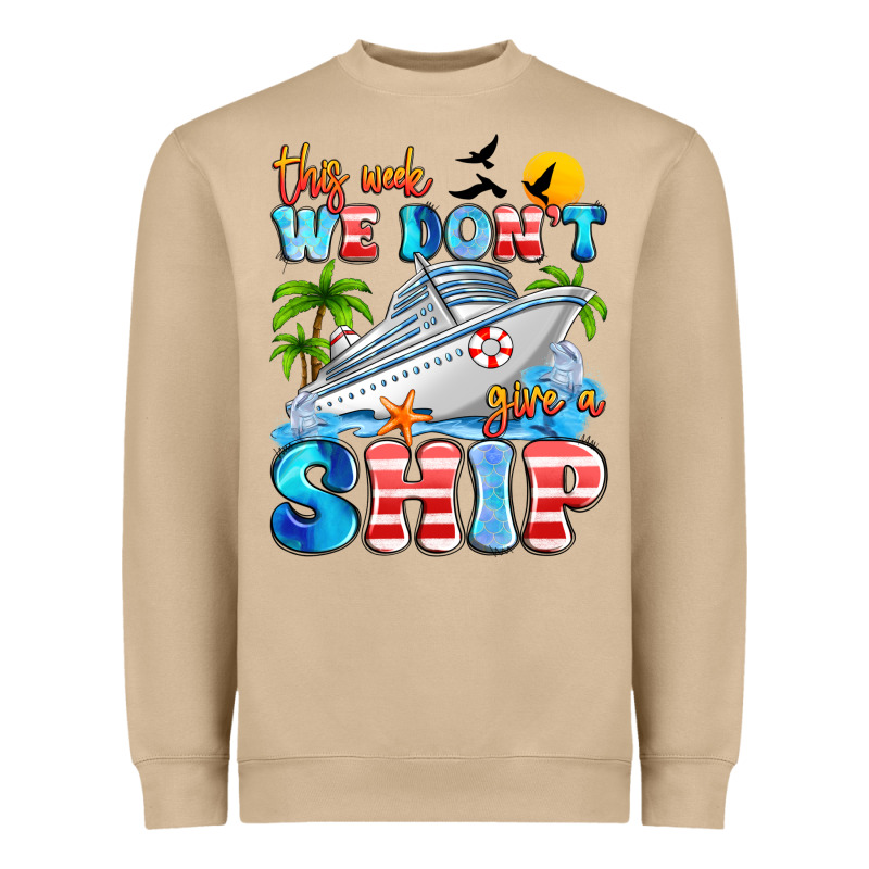 This Week We Don't Give A Ship Heavyweight Sweatshirt by Artiststas | Teevron