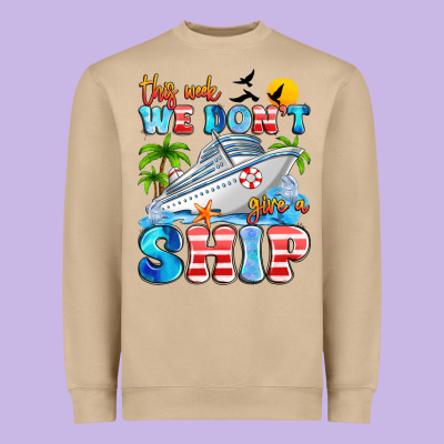 This Week We Don't Give A Ship Heavyweight Sweatshirt Designed By Artiststas