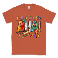 Copper i do it for the aha moments Classic Tee - NancyCooperArtShop