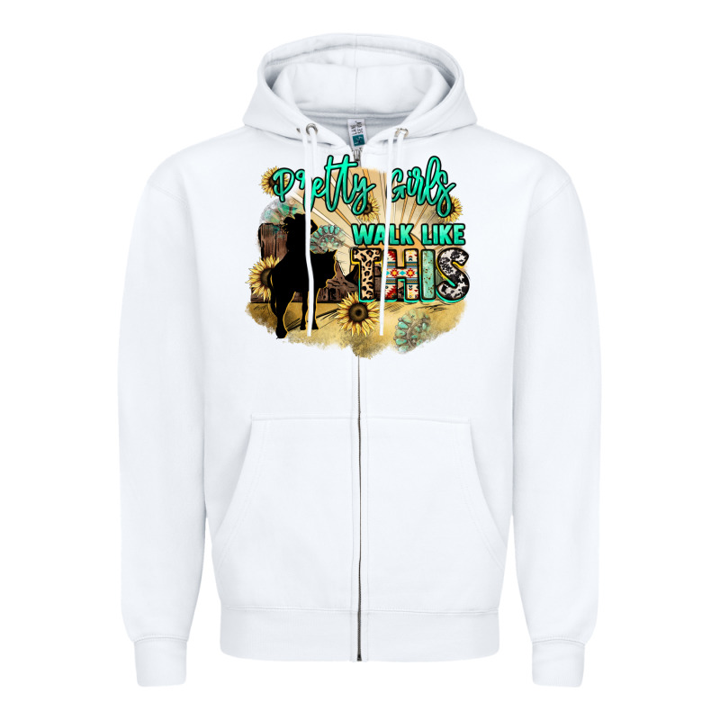 Pretty Girls Walk Like This Zipper Hoodie by HowdyJamesFarm | Teevron