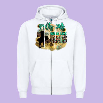 Pretty Girls Walk Like This Zipper Hoodie Designed By Howdyjamesfarm