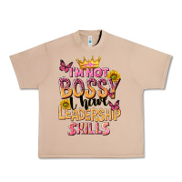 Im Not Bossy I Just Have Leadership Skills Urban Heavy Tee | Teevron