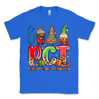 True Royal pct patient care technician christmas Classic Tee - MaliasSmallBusiness