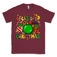 Burgundy balls deep into christmas Classic Tee - MaliasSmallBusiness