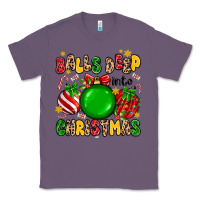Lavender balls deep into christmas Classic Tee - MaliasSmallBusiness