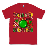 Red balls deep into christmas Classic Tee - MaliasSmallBusiness