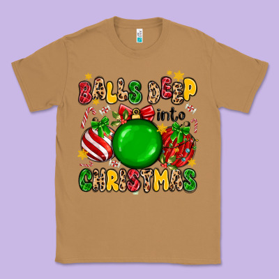 Balls Deep Into Christmas Classic Tee Designed By Maliassmallbusiness