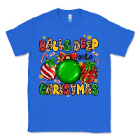 True Royal balls deep into christmas Classic Tee - MaliasSmallBusiness