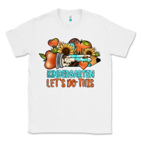 White kindergarten let's do this Classic Tee - JahusDesignShop
