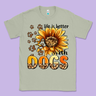 Life Is Better With Dogs Sunflower Classic Tee Designed By Maliassmallbusiness