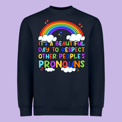 It's A Beautiful Day To Respect Other People's Pro Heavyweight Sweatshirt Designed By Artiststas
