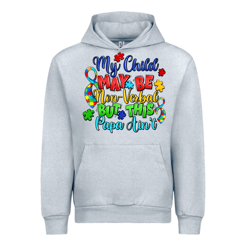 My Child May Be Non Verbal But This Papa Ain't Urban Hoodie by LillyAllenDesigns | Teevron