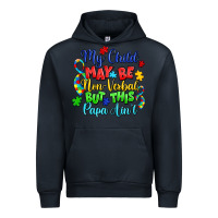 Navy my child may be non verbal but this papa ain't Urban Hoodie - LillyAllenDesigns