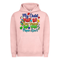 Pigment Salmon my child may be non verbal but this papa ain't Urban Hoodie - LillyAllenDesigns
