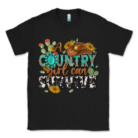 Black a country girl can survive Classic Tee - MaliasSmallBusiness