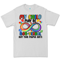 Dove Grey my child may be non verbal but this mama ain's Premium Tee - JahusDesignShop