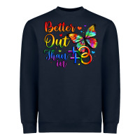 Navy better out than in Heavyweight Sweatshirt - Artiststas