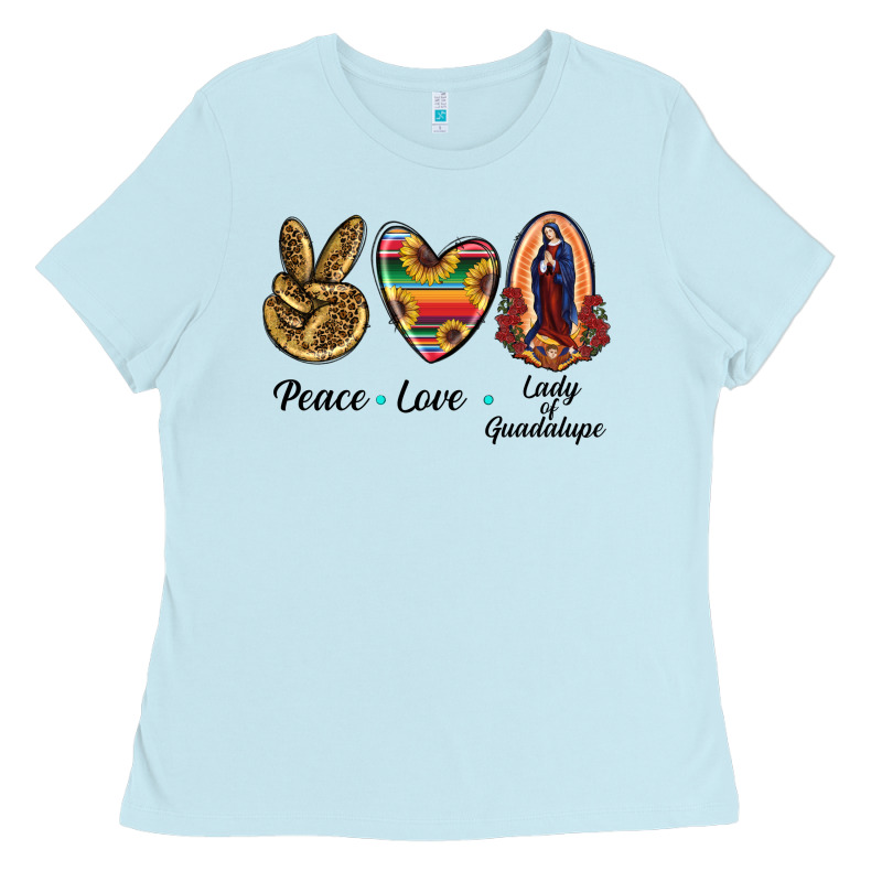 Peace Love Lady Of Guadalupe Ladies Tee by RanaPortraitStore | Teevron