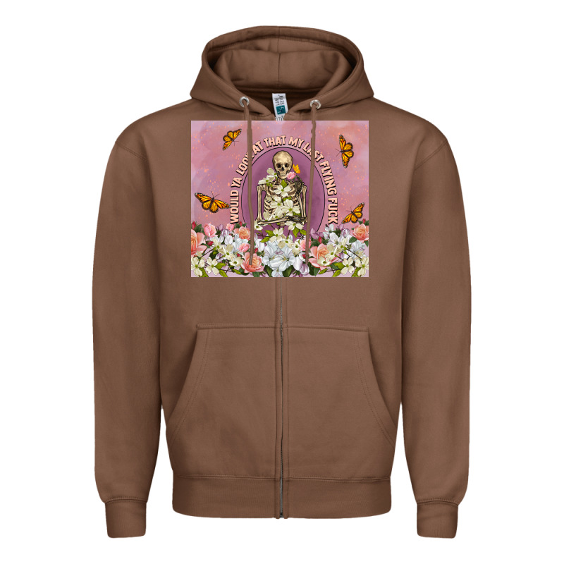 My Last Flying Fuck Zipper Hoodie by TumblerDesignByShophia | Teevron