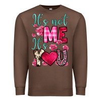 Chestnut it s not me it s you Premium Sweatshirt - OliviaCreatesArt
