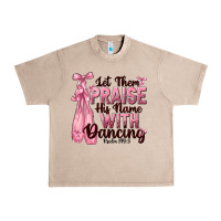 French Oak let them praise his name with dancing Urban Heavy Tee - NancyCooperArtShop