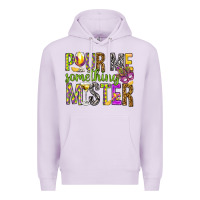 Lilac Pour me something mister Marri Gras Premium Hoodie - HowdyJamesFarm