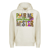 Oatmeal Heather Pour me something mister Marri Gras Premium Hoodie - HowdyJamesFarm