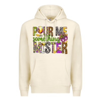 Tofu Pour me something mister Marri Gras Premium Hoodie - HowdyJamesFarm
