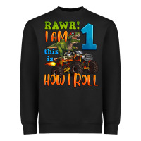 Black rawr i am one this is how i roll Heavyweight Sweatshirt - Artiststas