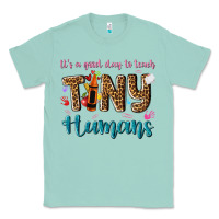 Seafoam its a good day to teach tiny humans Classic Tee - NancyCooperArtShop
