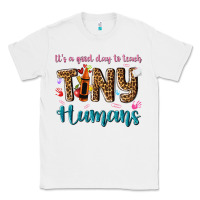 White its a good day to teach tiny humans Classic Tee - NancyCooperArtShop