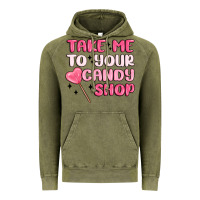 Vintage Olive take me to your candy shop Vintage Hoodie - MaliasSmallBusiness