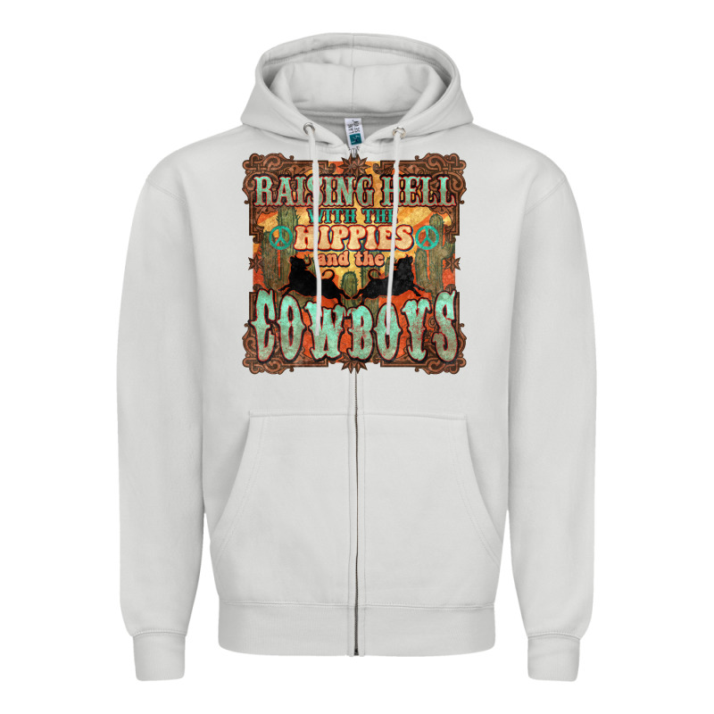 Raising Hell With The Hippies And The Cowboys Zipper Hoodie by HowdyJamesFarm | Teevron