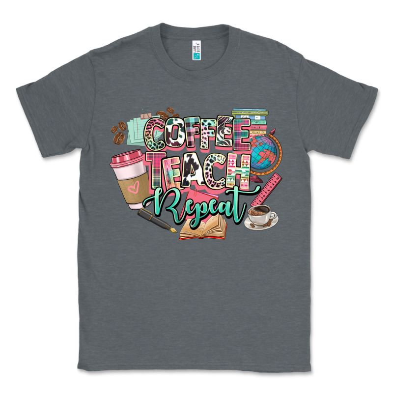 Coffee Teach Repeat Teacher Classic Tee by NancyCooperArtShop | Teevron