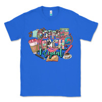 True Royal coffee teach repeat teacher Classic Tee - NancyCooperArtShop