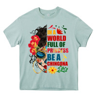 Arona in a world full of princess be a chingona Heavy Core Tee - BundleAndBundleShop