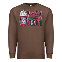 Chestnut v is for valentine venti coffee cup Premium Sweatshirt - OliviaCreatesArt